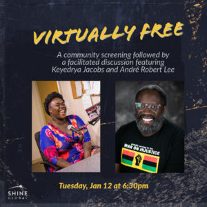 A 1x1 square advertising Virtually Free. It shows Keyedrya Jaccobs and Director André Robert Lee. The text reads that the showing is a community showing on January 12th, 2020 at 6pm.