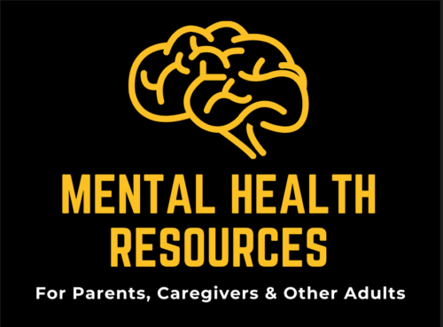 Mental health resources for parents, adults and other adults with image of brain